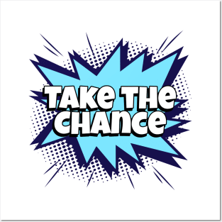 Take the Chance - Comic Book Graphic Posters and Art